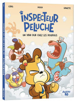 Inspecteur peluche - tome 1 - un vrai dur chez les doudous