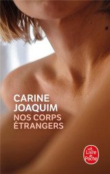 Nos corps etrangers