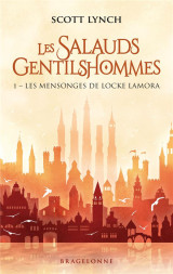 Les salauds gentilshommes, t1 : les mensonges de locke lamora