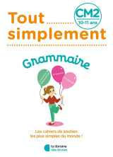 Tout simplement : grammaire  -  cm2