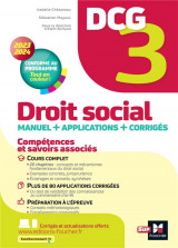 Dcg 3 : droit social  -  manuel + applications + corriges (edition 2023/2024)
