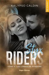 Styx riders tome 5 : les limbes de pandore
