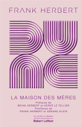 Dune tome 6 : la maison des meres