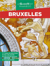 Le guide vert weeketgo : bruxelles (edition 2023)