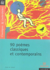 90 poemes classiques et contemporains