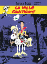 Lucky luke tome 25 : la ville fantome