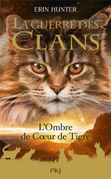 La guerre des clans hors-serie tome 10 : l'ombre de coeur de tigre