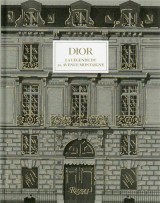 Dior, la legende du 30, avenue montaigne
