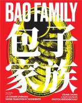 Bao family - la cuisine chinoise entre tradition et modernite