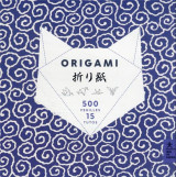 Origami - 500 feuilles, 15 tutos