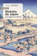 Histoire du japon : des origines a nos jours