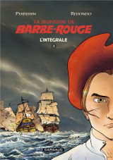 La jeunesse de barbe-rouge : integrale vol.1