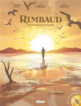 Rimbaud  -  l'explorateur maudit