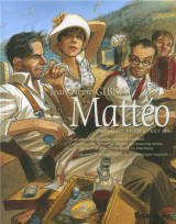 Matteo tome 3 : troisieme epoque (aout 1936)