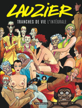 Tranches de vie : integrale tomes 1 a 4