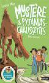 Mystere et pyjamas-chaussettes tome 5 : panique prehistorique