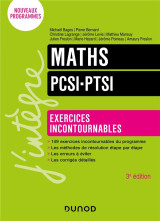 Maths  -  pcsi-ptsi  -  exercices incontournables (3e edition)