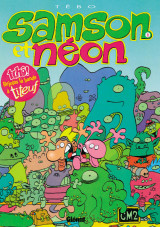 Samson et neon tome 1  -  mon copain venu de l'espace