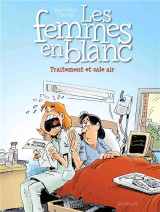 Les femmes en blanc tome 41 : traitement et sale air