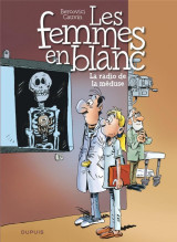 Les femmes en blanc - tome 42 - la radio de la meduse