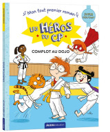 Les heros du cp : complot au dojo