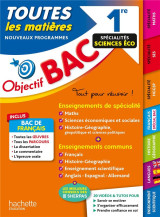 Objectif bac : toutes les matieres  -  1re specialites sciences eco