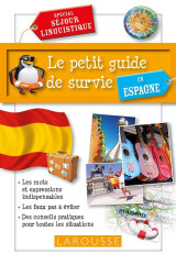 Le petit guide de survie en espagne