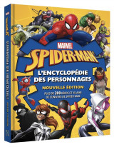 Spider-man : l'encyclopedie des personnages : plus de 200 heros et vilains de l'univers de spider-man