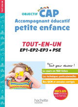 Objectif cap : accompagnant educatif petite enfance  -  tout-en-un  -  ep1, ep2, ep3 + pse