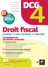 Dcg 4 : droit fiscal  -  manuel et applications (edition 2023/2024)