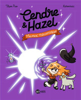 Cendre et hazel, tome 06 - micmac mecanique