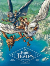 La foret du temps tome 2 : les envoyes sans retour