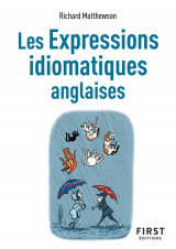 Le petit livre des expressions idiomatiques anglaises, 2e ed