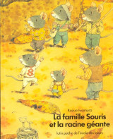 La famille souris et la racine geante