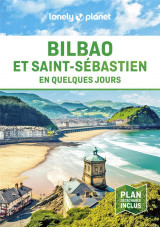 Bilbao et saint-sebastien en quelques jours (4e edition)