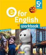 E for english : anglais  -  5e  -  workbook (edition 2017)