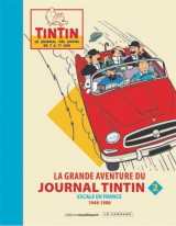 La grande aventure du journal tintin - tome 2