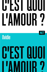 C'est quoi l'amour ? / collection alt