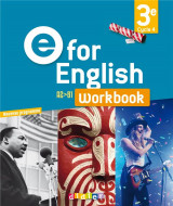 E for english : anglais  -  3e  -  workbook (edition 2017)