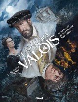 Le sang des valois tome 2 : le maitre des fous