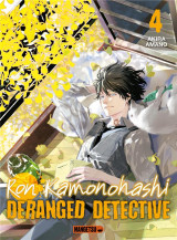 Ron kamonohashi : deranged detective tome 4