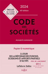 Code des societes : annote et commente (edition 2024)