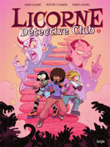 Licorne detective club - tome 1