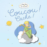 Le petit prince : coucou ! cache !