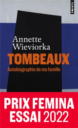 Tombeaux : autobiographie de ma famille