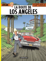 Lefranc tome 34 : la route de los angeles