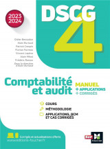 Dscg 4 - comptabilite et audit - manuel et applications - millesime 2023-2024