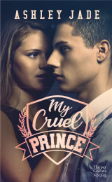 My cruel prince