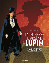 La jeunesse d'arsene lupin : cagliostro