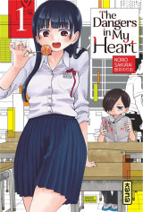 The dangers in my heart - tome 1